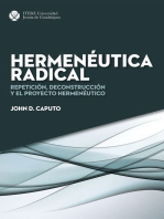 Hermenéutica radical: Repetición, deconstrucción y el proyecto hermenéutico