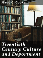 Twentieth Century Culture and Deportment