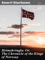 Heimskringla; Or, The Chronicle of the Kings of Norway