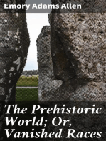 The Prehistoric World; Or, Vanished Races