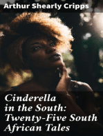 Cinderella in the South: Twenty-Five South African Tales