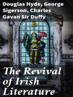 The Revival of Irish Literature: Addresses by Sir Charles Gavan Duffy, K.C.M.G, Dr. George Sigerson, and Dr. Douglas Hyde
