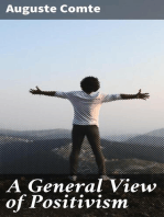 A General View of Positivism: Or, Summary exposition of the System of Thought and Life