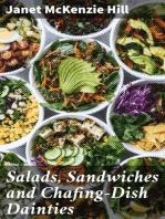 Salads, Sandwiches and Chafing-Dish Dainties: With Fifty Illustrations of Original Dishes
