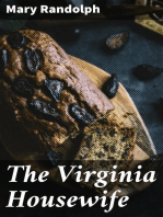 The Virginia Housewife: Or Methodical Cook