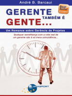 Gerente também é gente...: Um romance sobre gerência de projetos