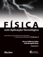 Física com aplicação tecnológica: Eletrostática, eletricidade, eletromagnetismo e fenômenos de superfície