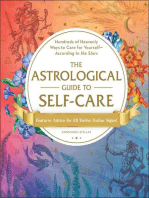 The Astrological Guide to Self-Care: Hundreds of Heavenly Ways to Care for Yourself—According to the Stars