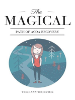 The Magical Path of ACOA Recovery