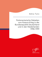 Parlamentarische Debatten zum Kosovo-Krieg in der Bundesrepublik Deutschland und in den Niederlanden 1998-1999