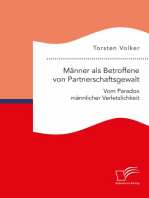 Männer als Betroffene von Partnerschaftsgewalt. Vom Paradox männlicher Verletzlichkeit