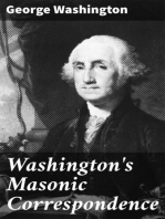 Washington's Masonic Correspondence: As Found among the Washington Papers in the Library of Congress