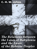 The Relations between the Laws of Babylonia and the Laws of the Hebrew Peoples: The Schweich Lectures