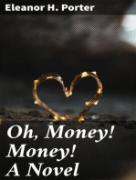 Oh, Money! Money! A Novel