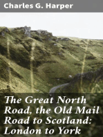 The Great North Road, the Old Mail Road to Scotland