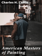 American Masters of Painting: Being Brief Appreciations of Some American Painters