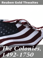 The Colonies, 1492-1750
