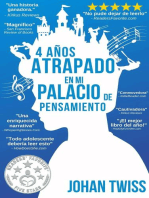 4 Años Atrapado en mi Palacio de Pensamiento