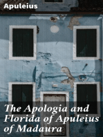 The Apologia and Florida of Apuleius of Madaura