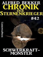 Chronik der Sternenkrieger 42: Schwerkraftmonster: Alfred Bekker's Chronik der Sternenkrieger, #42