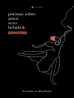 Poemas sobre amor bebida sexo e autoestima