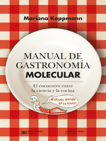 Manual de gastronomía molecular: El encuentro entre la ciencia y la cocina
