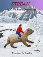 Streak and Cave Bear Dreaming