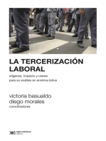La tercerización laboral: Orígenes, impacto y claves para su análisis en América Latina