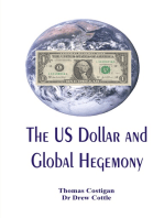 The US Dollar and Global Hegemony