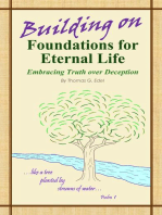 Building on Foundations for Eternal Life