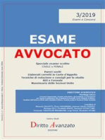 ESAME AVVOCATO 2019 n. 3. Speciale esame scritto: Pareri, elaborati corretti in Corte d’Appello, tecniche di redazione, atti e formule, massimario