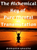 The Alchemical Key of Pure Mental Transmutation