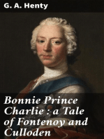 Bonnie Prince Charlie : a Tale of Fontenoy and Culloden