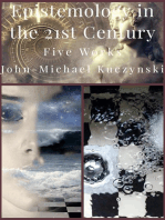 Epistemology in the 21st Century: Five Works