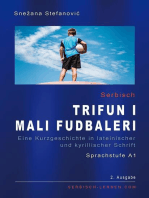 Serbisch: Kurzgeschichte "Trifun i mali fudbaleri" Sprachstufe A1: Serbisch lernen