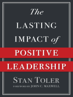 The Lasting Impact of Positive Leadership