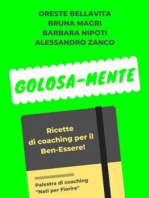 Golosa-Mente: Ricette di coaching per il Ben-Essere