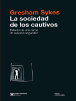 La sociedad de los cautivos: Estudio de una cárcel de máxima seguridad
