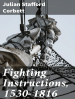Fighting Instructions, 1530-1816: Publications of the Navy Records Society Vol. XXIX