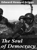 The Soul of Democracy: The Philosophy of the World War in Relation to Human Liberty
