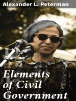 Elements of Civil Government: A Text-Book for Use in Public Schools, High Schools and Normal Schools and a Manual of Reference for Teachers