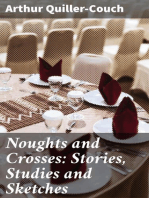 Noughts and Crosses: Stories, Studies and Sketches