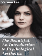 The Beautiful: An Introduction to Psychological Aesthetics