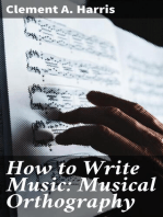 How to Write Music: Musical Orthography