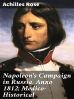 Napoleon's Campaign in Russia, Anno 1812; Medico-Historical