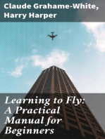 Learning to Fly: A Practical Manual for Beginners