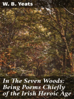 In The Seven Woods: Being Poems Chiefly of the Irish Heroic Age