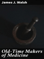 Old-Time Makers of Medicine