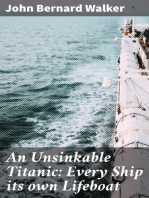 An Unsinkable Titanic: Every Ship its own Lifeboat