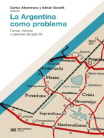 La Argentina como problema: Temas, visiones y pasiones del siglo XX